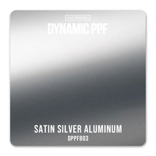 Load image into Gallery viewer, DPPF803 - DYNAMIC PPF - SATIN SILVER ALUMINUM